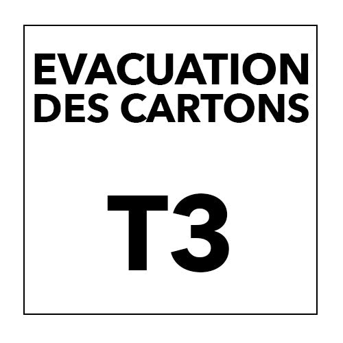 EVACUATION DES CARTONS T3