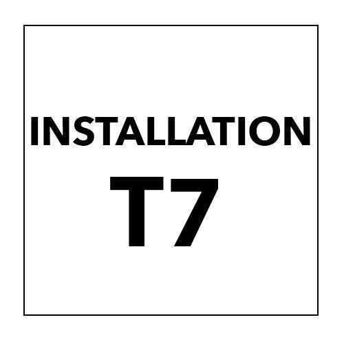 INSTALLATION T7