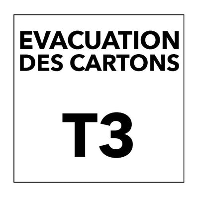 EVACUATION DES CARTONS T3
